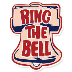 ring the bell sticker is shown on a white background with red and blue lettering