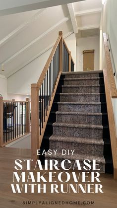 stairs with the words easy diy staircase makeover with runner