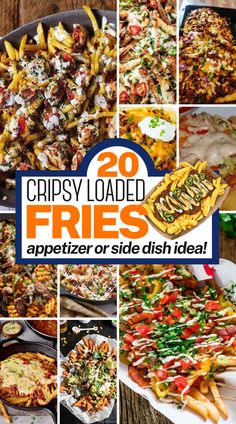 the cover of crispy loaded fries appetizer or side dish ideas