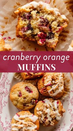 cranberry orange muffins with white icing on top and the words, cranberry orange muffins