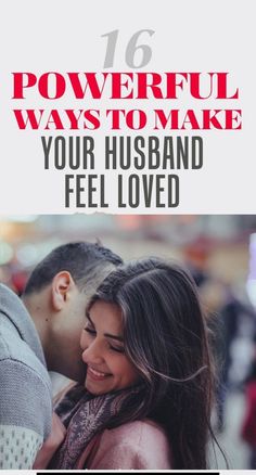 16 powerful ways to make your husband feel loved.How to a good wife or girlfriend? How to be irrestible to men? Best relationship tips for woman. how to attract the guy you really like? How to get a guy like you? How to make a men fall in love with you? How to make your husband love you again? Hard Words, Flirting With Men, A Guy Like You, Feeling Appreciated, Addicted To You, Crazy About You