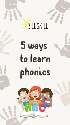 five ways to learn phonics for kids with hand prints and the words 5 ways to learn phonicics