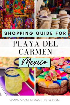 a collage of pictures with the words shopping guide for playa del carmen mexico