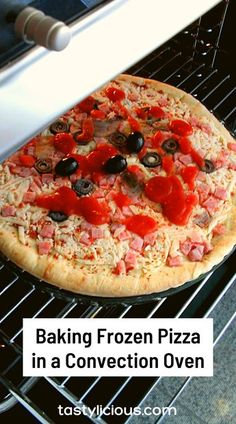 a pizza sitting on top of an oven with the words baking frozen pizza in a convection oven