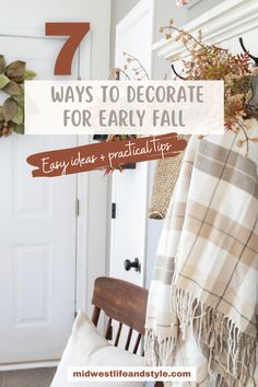 a white door with the words 7 ways to decorate for early fall