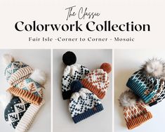 three hats and mittens are shown with the words, the ultimate colorwork collection