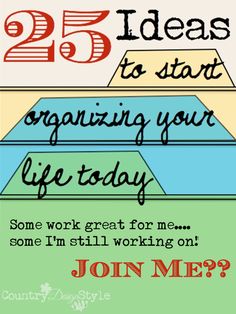 I'm NOT organized. In trying to get organized I collected over years simple organizing ideas. Some work great for me and some I'm still learning. Join Me? Country Design Style Organization Life, Organizing Your Life, Paper Clutter, Household Organization, Organize Declutter, Country Design, Easy Organization, Organization Tips, Organize Your Life