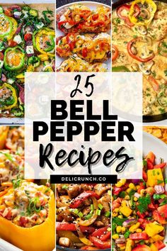 25 bell pepper recipes that are delicious and easy to make with the help of your family