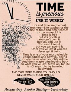 an old time poster with the words time is precious, use it wise and other things you can't do that matter