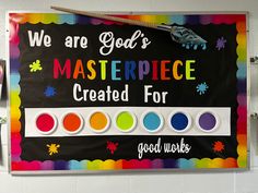 a sign that says, we are god's masterpiece created for good wishes