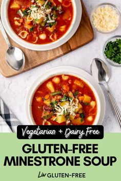 two bowls of gluten - free minestone soup on a cutting board