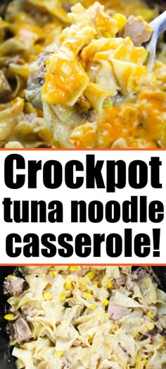 crockpot tuna noodle casserole is an easy and delicious dinner recipe