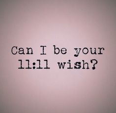 the words can i be your ill wish? written on a wall