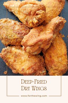 deep fried dry wings on a plate with text overlay that reads deep fried dry wings