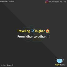 a black background with the words traveling in ghar from idhar to udhar