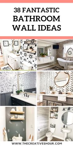 the bathroom is decorated in black and white with text overlay that reads 38 fantastic bathroom wall ideas