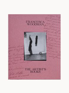 the artist's books by frances woodman is shown in pink paper with writing on it