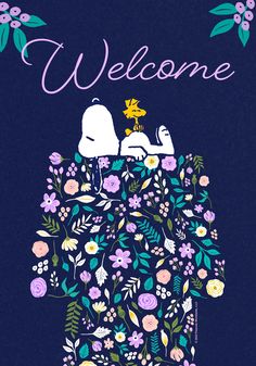 a welcome card with snoopy sitting on top of a flowered pot and the words welcome