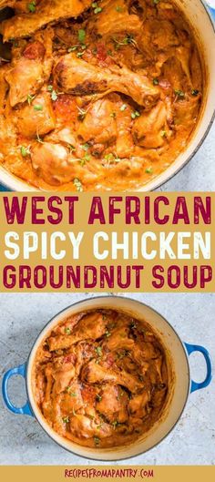 the best west african spicy chicken groundnuts soup in a blue pot with text overlay