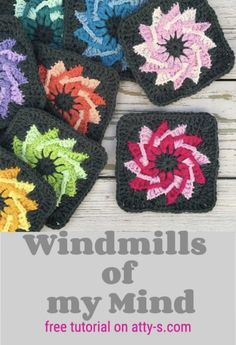 crocheted coasters with the words windmills of my mind