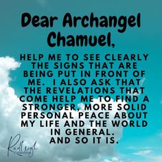 a poem written in black and white on a blue sky background with the words dear archangel channel