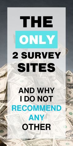 the only 2 survey sites and why i do not recommend any other