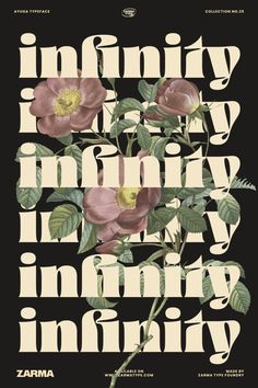 a poster with flowers on it that says, infinity is the only innerity