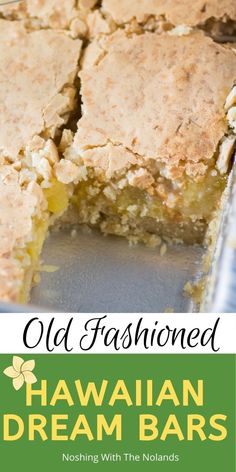 an old fashioned hawaiian dream bars recipe with text overlay