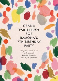 a birthday party card with colorful paint strokes