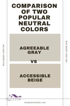 the comparison of two popular neutral colors for grays and beiges is shown in this diagram