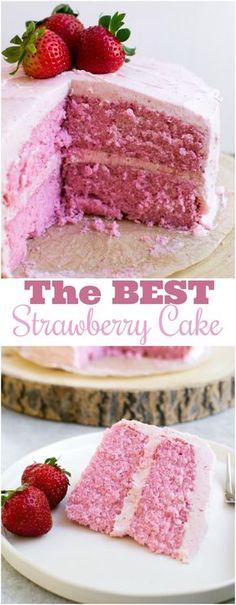 the best strawberry cake recipe is made with fresh strawberries and topped with pink frosting