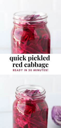 red cabbage pickled in a jar with text overlay that reads quick pickled red cabbage ready in 30 minutes