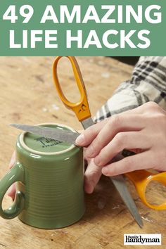 a person holding a pair of scissors next to a coffee mug with the words 39 amazing life hacks on it