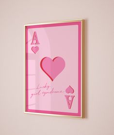 a pink framed art print with hearts and the words lucky girl syndrome written on it