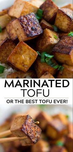 fried tofu on top of rice with chopsticks in the foreground and text overlay that reads marinated tofu or the best tofu ever