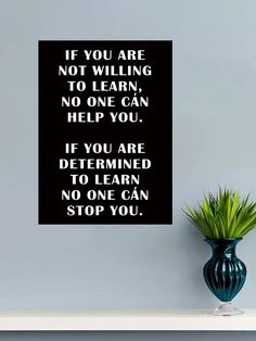 a black and white poster with the words if you are not living to learn, no one can help you