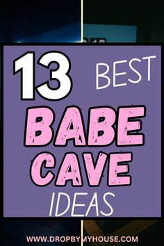 the words 13 best babe cave ideas in pink and purple