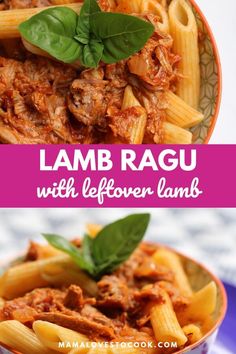 a bowl filled with pasta and meat on top of a blue plate next to the words lamb ragu with leftover lamb