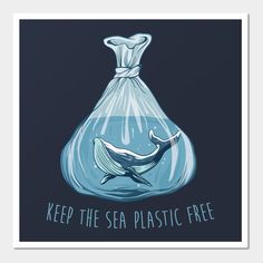 a plastic bag with a whale in it and the words keep the sea plastic free