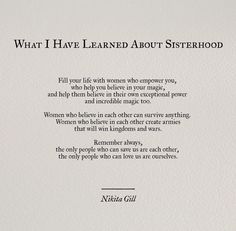 a poem written in black ink on white paper with the words what i have learned about sisterhood