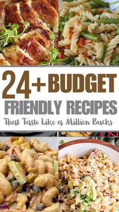 the cover of 24 + budget friendly recipes that taste like a million bucks, including pasta