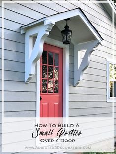 a red door with the words how to build a small house over a door