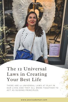 the 12 universal laws in creating your best life with an image of a woman holding a blue purse