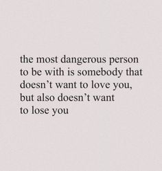 Dependability Quotes, Dangerous Love Aesthetic, Dangerous Person, Dangerous Quotes, Wise Quotes, Fact Quotes, Quote Aesthetic