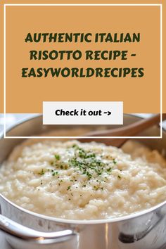 risotto recipe in a pot with the words authentic italian risotto recipe - easywordrecipes check it out