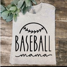 a baseball mama shirt with the word baseball on it