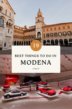 the best things to do in modena italy