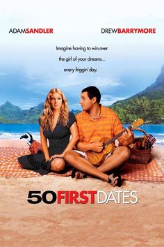 the movie poster for 50 first dates