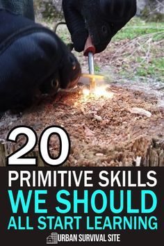 two hands are working on something with the words 20 primitive skills we should start learning