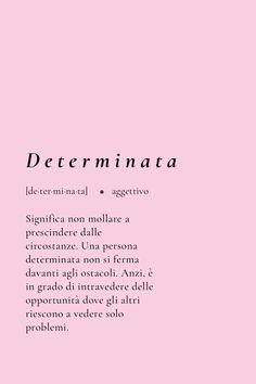 a pink background with the words determinata written in black and white on it